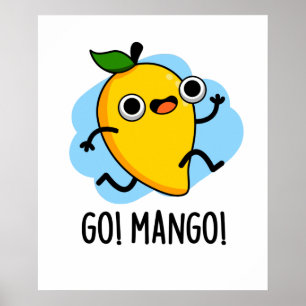Poster Vai, Vai, Vai, Fruta, Mango Pun