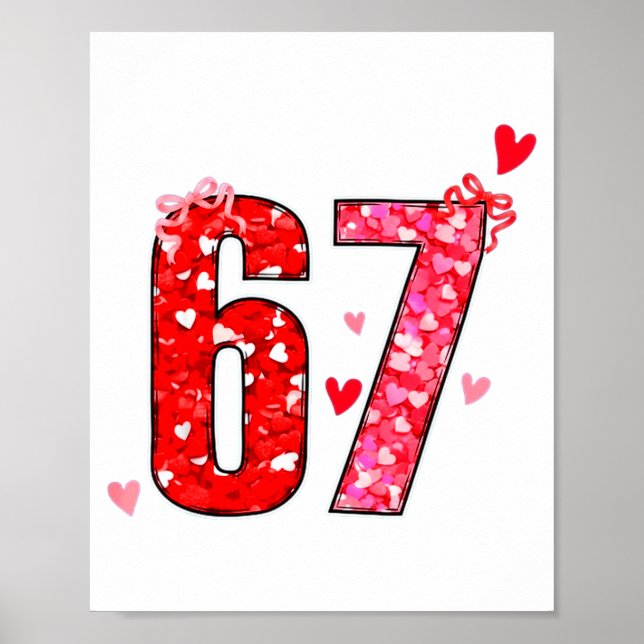 Poster Valentine 67 Six Seven Funny Saying Viral Meme  (Frente)