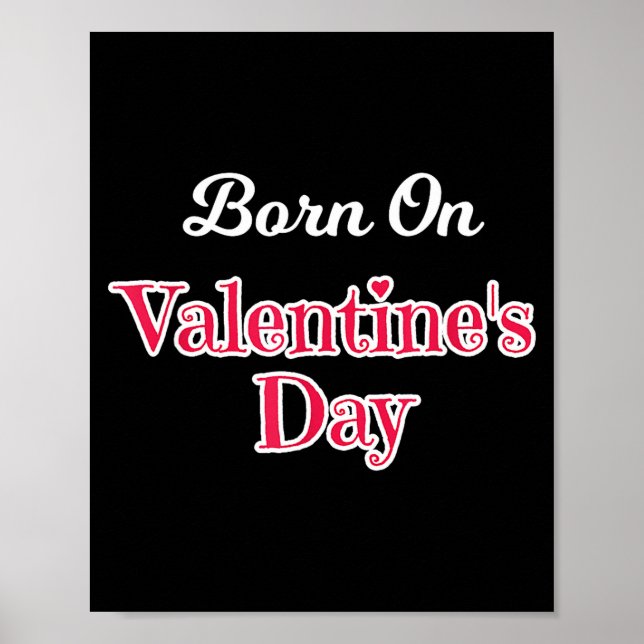 Poster Valentine Birthday Shirt Born On February 14 Women (Frente)