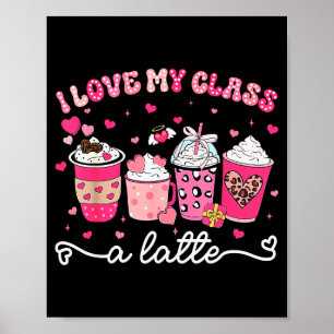 Poster Valentine Eu Amo Meu Cl Um Latte Café Mulheres Men