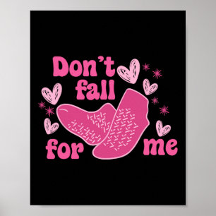 Poster Valentine Seja o Que Você Fizer Não Se Apaixone Po