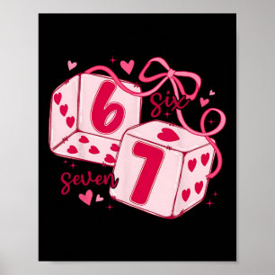 Poster Valentine Six Seven Dados Fofos Corações Coquete L