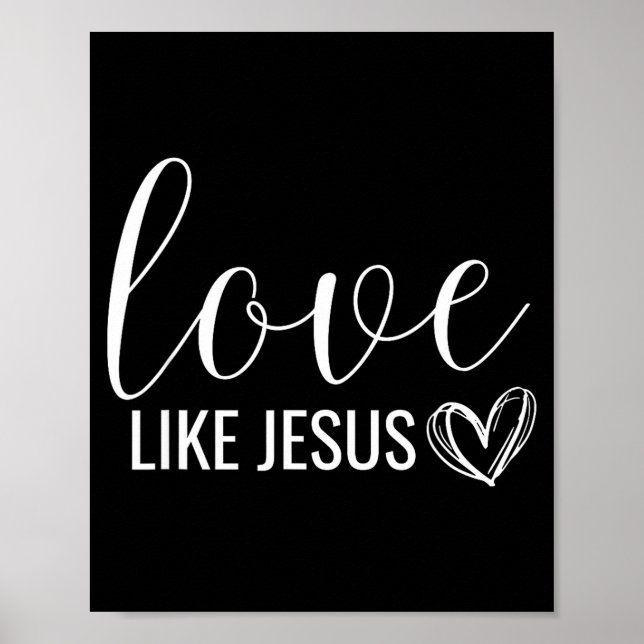 Poster Valentines Christian Love Like Jesus  (Frente)