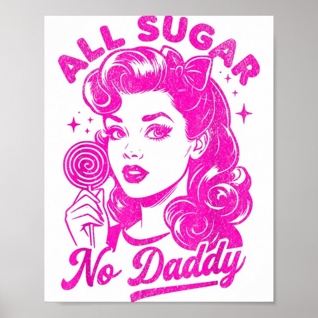 Poster Valentine's Day All Sugar No Daddy Single Life Fun (Frente)
