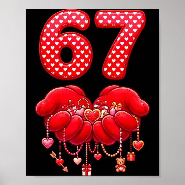 Poster Valentines Day Funny 67 Six Seven Valentine Heart  (Frente)