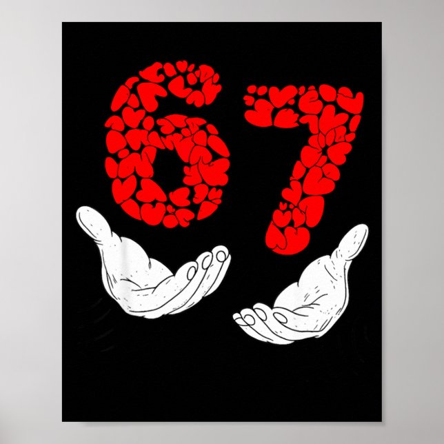 Poster Valentines Day Six Seven 6 7 Meme Hand Heart 67 Me (Frente)