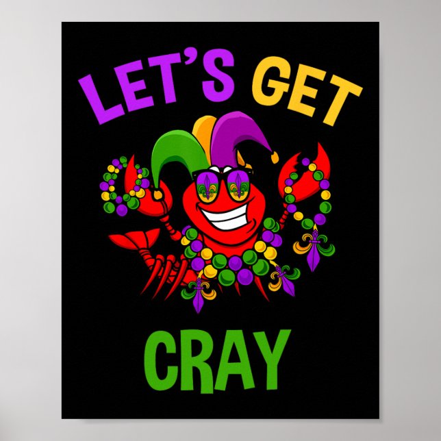Poster Vamos Arranja Cray Mardi Gras Engraçada Lata (Frente)