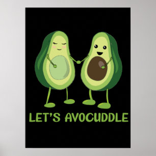 Poster Vamos Avocuddle - Engraçado Avocado Pun
