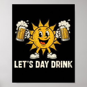 Poster Vamos Beber No Dia Cerveja Engraçada Amante S Home