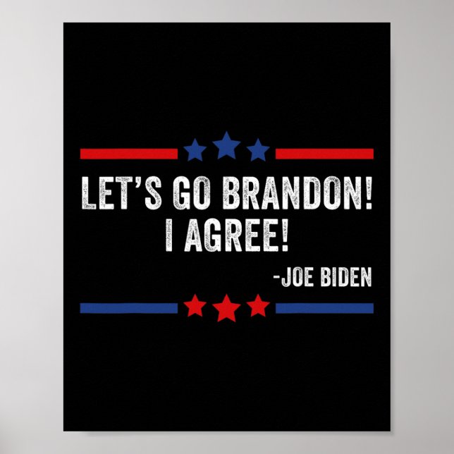 Poster Vamos Brandon! Concordo! Funny Joe Biden (Frente)