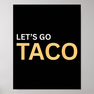Poster Vamos Camiseta Taco - Vamos Taco 1