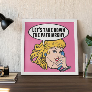 Poster Vamos Derrubar o Patriarcado Feminista Rosa