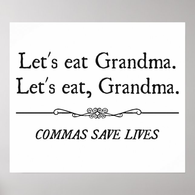 Pôster Vamos Eat Grandma Commas Save Lives (Frente)