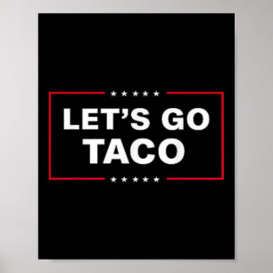 Poster Vamos Engraçado Ir Taco &#