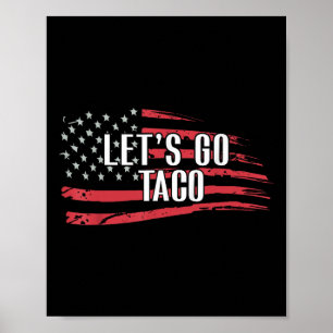 Poster Vamos Engraçado Vai Taco Usa Flag