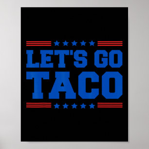 Poster Vamos Go Taco - Taco Patriótico Engraçado
