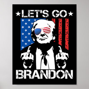 Poster Vamos Ir Brandon Trump Sinalizador do Dedo Médio