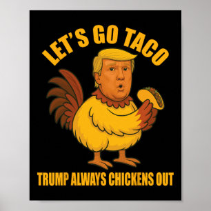 Poster Vamos Ir Taco Trump Sempre Fala Taco Engraçado