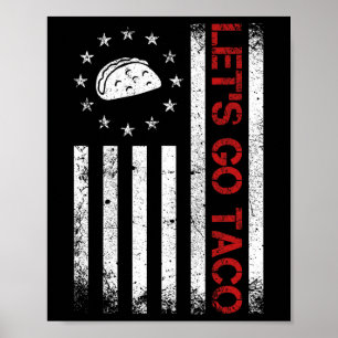 Poster Vamos Lá Camiseta Funny Usa Flag Taco Para Homens