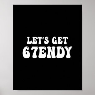 Poster Vamos Lá Sendy 67 Seis Sete 7endy 6 7endy 67 Meme
