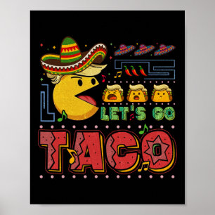 Poster Vamos Lá Taco Divertido Trump Sempre Desiste 27