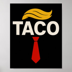 Poster Vamos Lá Taco Engraçado Trump Sempre Desiste 29