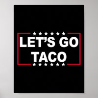 Vamos Lá Taco Frase Engraçada Citação Para Homens