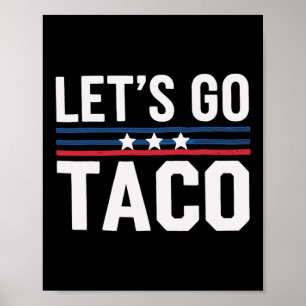 Poster Vamos Lá Taco Piada Divertida Política Dito Piada
