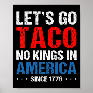 Poster Vamos Lá Taco Sem Reis Na América Desde 1776 4º O
