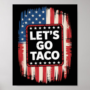 Poster Vamos Lá Taco Troca Tarifa Política Taco Engraçado