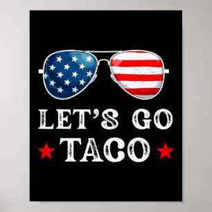 Poster Vamos Lá Taco Trump Sempre Desiste Camiseta Retro
