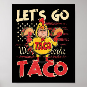 Poster Vamos Retroativo Ir Taco Camisa Vamos Engraçado Ir