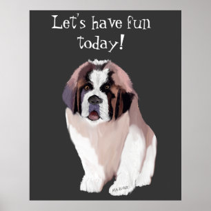 Poster Vamos Se Divertem Hoje — Ruas. Bernard Puppy