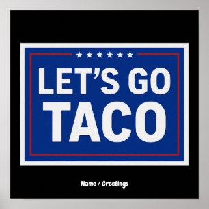 Poster Vamos Taco Design Engraçado Negrito Retro Político
