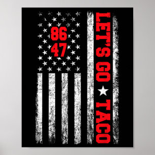 Poster Vamos Taco Paródia Divertida Meme Anti Presidente 