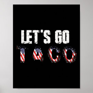 Poster Vamos Taco Sempre Frangos Para Fora T.a.c.o Divert