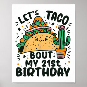 Poster Vamos Taco Sobre Meu aniversário de 21 anos Do Par