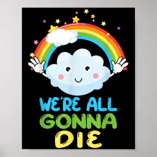 Poster Vamos Todos Morrer Engraçado Cartoon Sarcástico Ar
