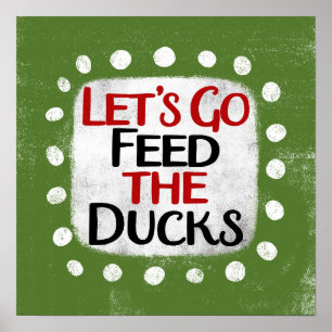 Poster Vamos Vai Alimentar A Arte De Muro Dos Patos