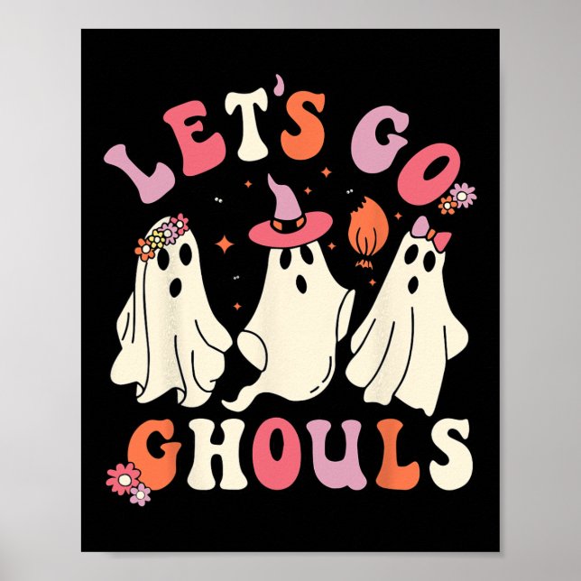Poster Vamos Vai Ghouls Engraçado Fantasma Ghost Hallowee (Frente)