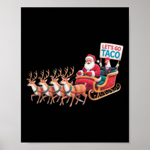 Poster Vamos Vai Taco - Engraçado Sleigh Com Papai Noel