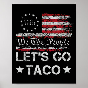 Poster Vamos Vai Taco Nos Bandeiras Nós, Os Retroristas D