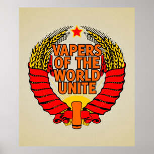 Poster Vapers of the World Unite