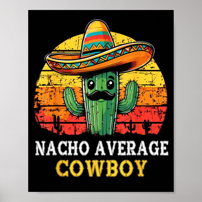 Poster Vaqueiro nacho médio pun vaqueiro nacho engraçado  (Frente)