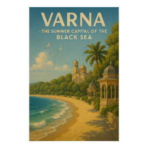 PÔSTER VÁRNA, A CAPITAL DE VERÃO DO MAR NEGRO