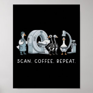 Poster Varrer Café Repetir Vida Na Radiologia Enfermeira