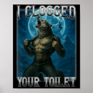 Poster Vaso sanitário entupido piada meme do lobo alfa es