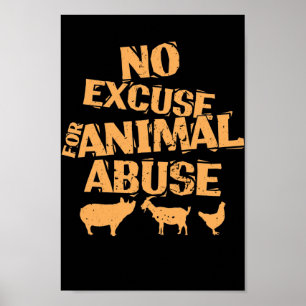 Poster Vegan "Sem desculpas para abuso animal"