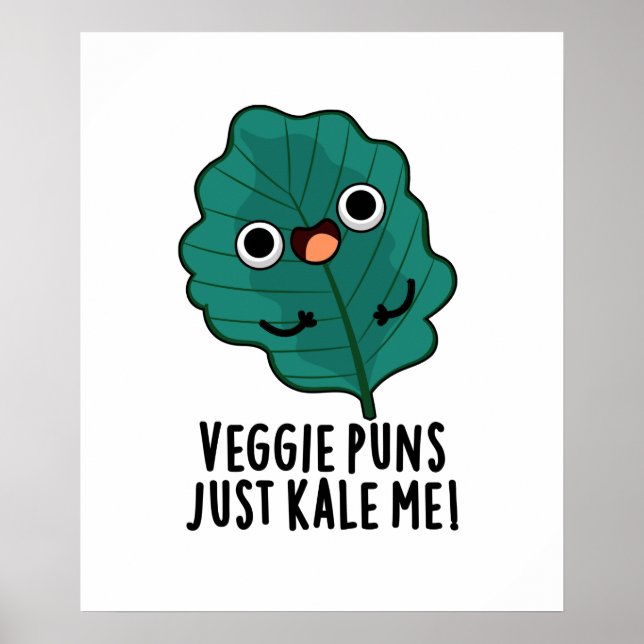 Poster Veggie Puns Apenas Me Matou Engraçado Comida Pun (Frente)