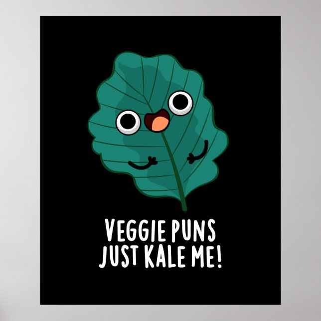 Poster Veggie Puns Apenas Me Matou Engraçado Comida Pun D (Frente)